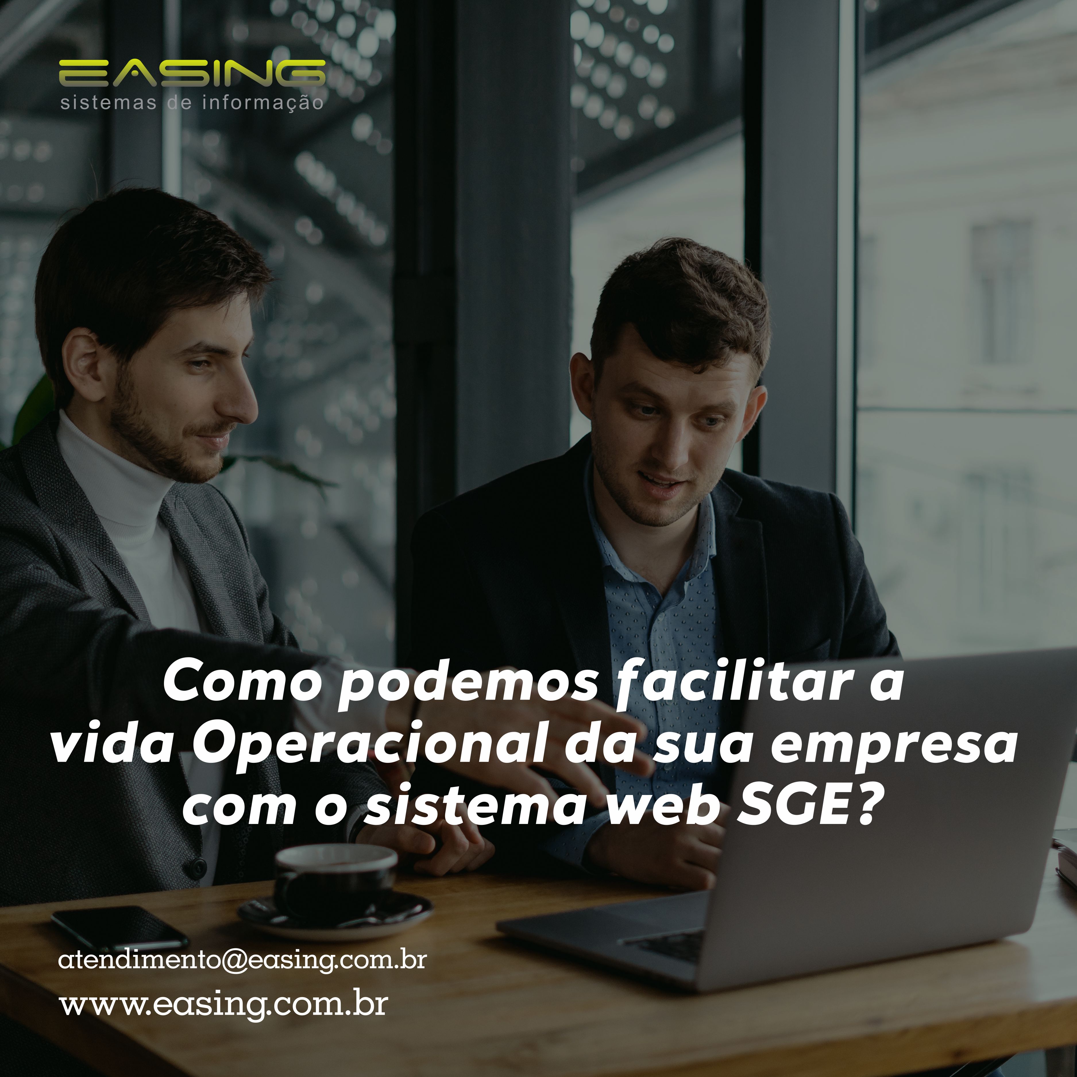 Facilitar a Vida Operacional da Empresa